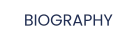 BIOGRAPHY